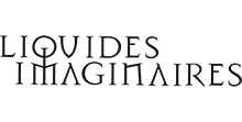 Les Liquides Imaginaires